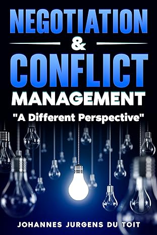 Negotiation & Conflict Management: A Different Perspective - Epub + Converted Pdf